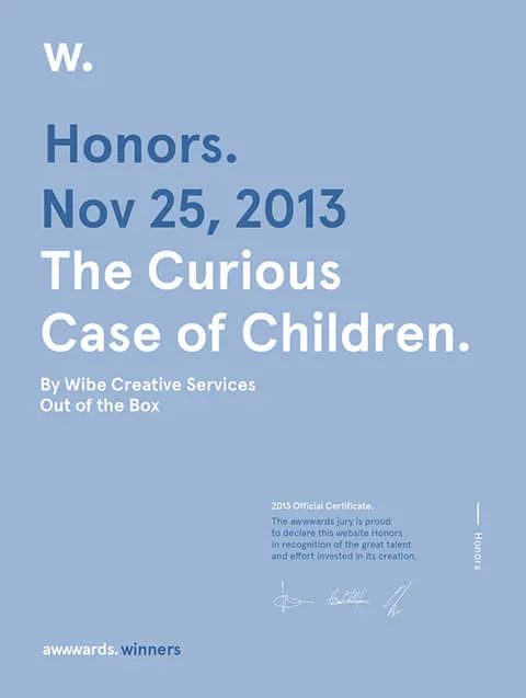 Awwwards Honors 2013 - The Curious Case of Children, by Wibe Creative Services